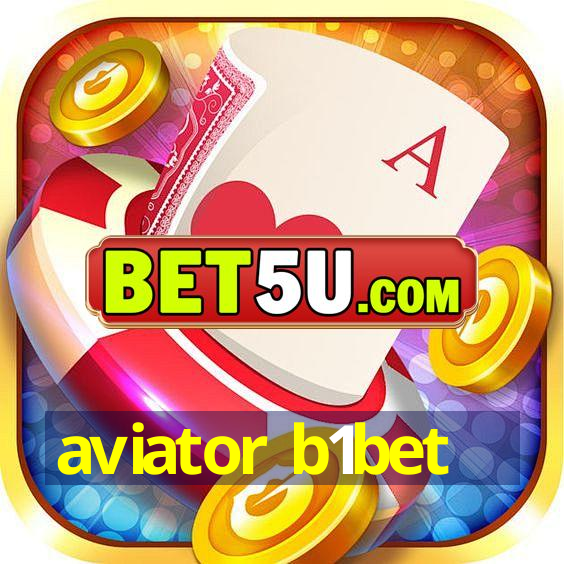 aviator b1bet